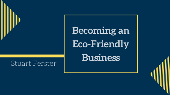 Becoming an Eco-Friendly Business