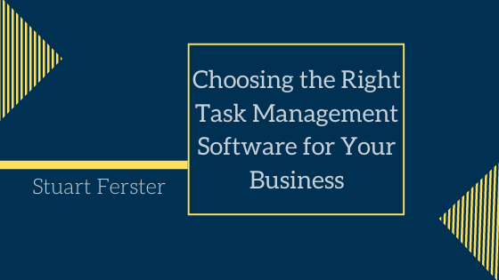 4 Tips to Choosing the Right Task Management Software for Your Business