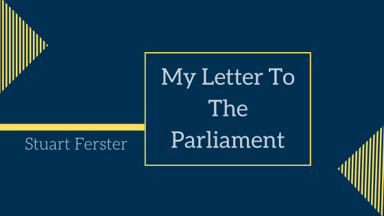 My Letter To The Parliament