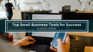 Top Small Business Tools For Success Stuart Ferster Business